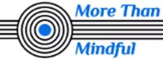 More Than Mindful